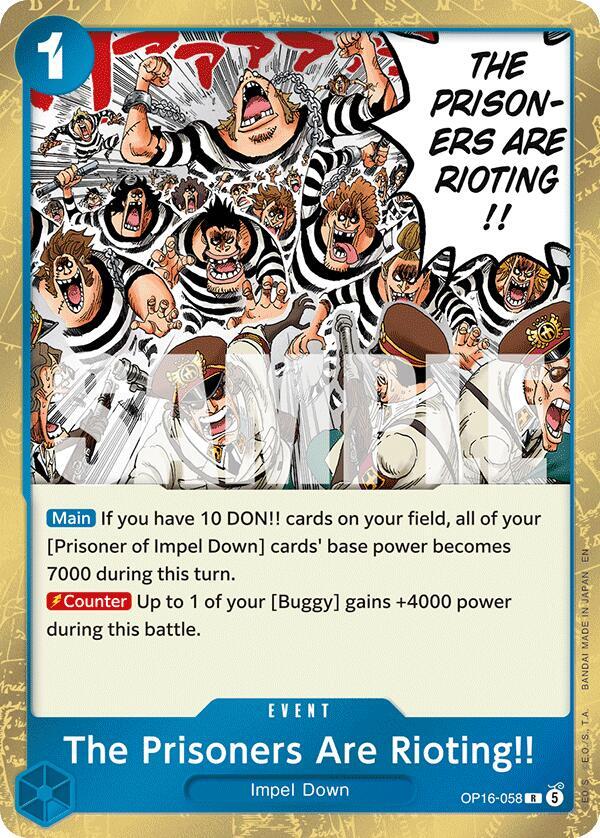 The Prisoners Are Rioting!! (OP16-058) [The Time of Battle]