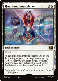 Quantum Entanglement (607) [Commander: Marvel Super Heroes]