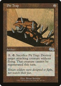 Pit Trap (307) [Urza's Saga]