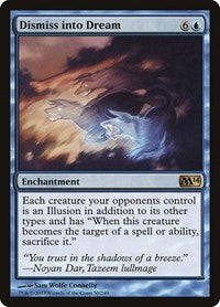 Dismiss into Dream (50) [Magic 2014 (M14)]