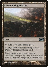 Encroaching Wastes (227) [Magic 2014 (M14)]