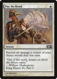 Pay No Heed (27) [Magic 2014 (M14)]
