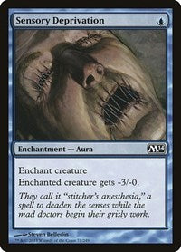 Sensory Deprivation (71) [Magic 2014 (M14)]