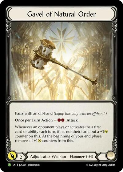 Gavel of Natural Order - JDG084 (JDG084) [Flesh and Blood: Promo Cards]