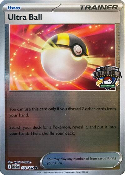 Ultra Ball - 131/132 (North America International Championship) (131/132) [League & Championship Cards]