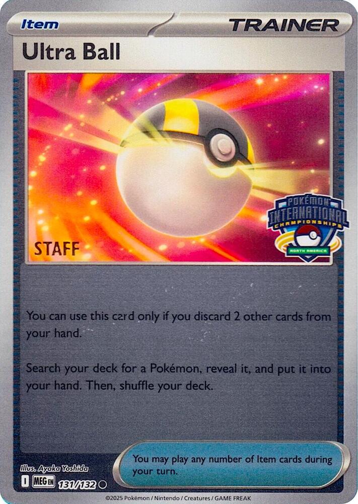 Ultra Ball - 131/132 (North America International Championship) [Staff] (131/132) [League & Championship Cards]