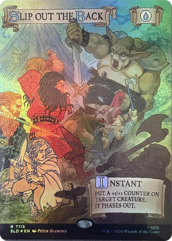 Slip Out the Back (Out Of Sight Foil) (7115) [Secret Lair Drop Series]