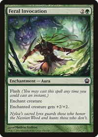 Feral Invocation (158) [Theros]