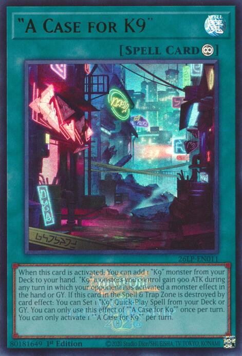 A Case for K9 (Emblazoned) (26LP-EN011) [Limited Pack World Championship 2026]