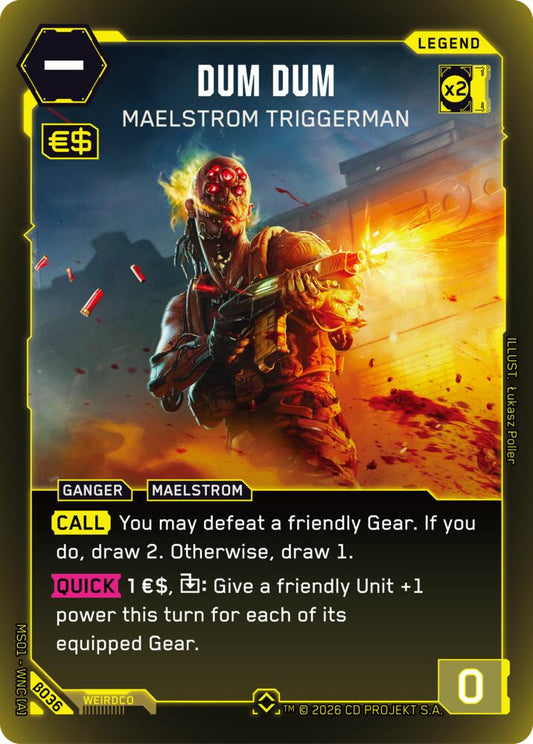 Dum Dum - Maelstrom Triggerman (Rare) (B036) [Welcome to Night City - Beta]