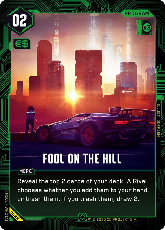 Fool on the Hill (B099) [Welcome to Night City - Beta]