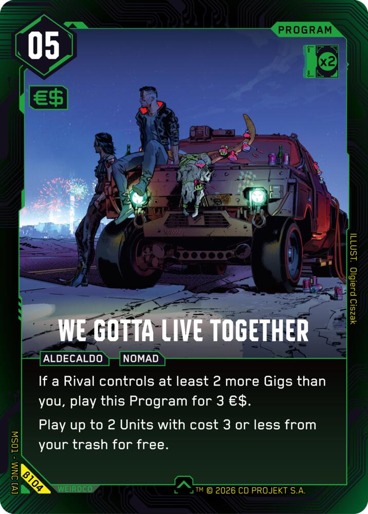 We Gotta Live Together (B104) [Welcome to Night City - Beta]