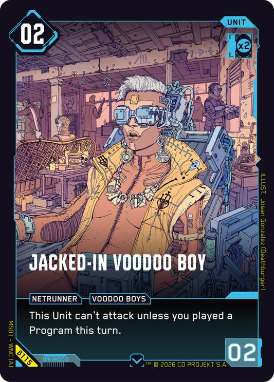 Jacked-In Voodoo Boy (B115) [Welcome to Night City - Beta]