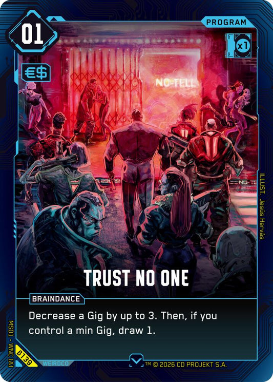 Trust No One (B139) [Welcome to Night City - Beta]