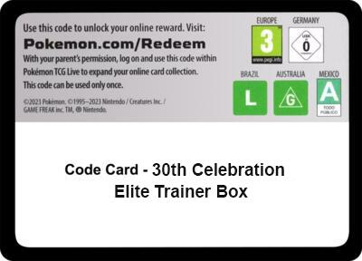 Code Card - 30th Celebration Elite Trainer Box [ME: 30th Celebration]