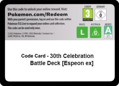 Code Card - 30th Celebration Battle Deck [Espeon ex] [ME: 30th Celebration]