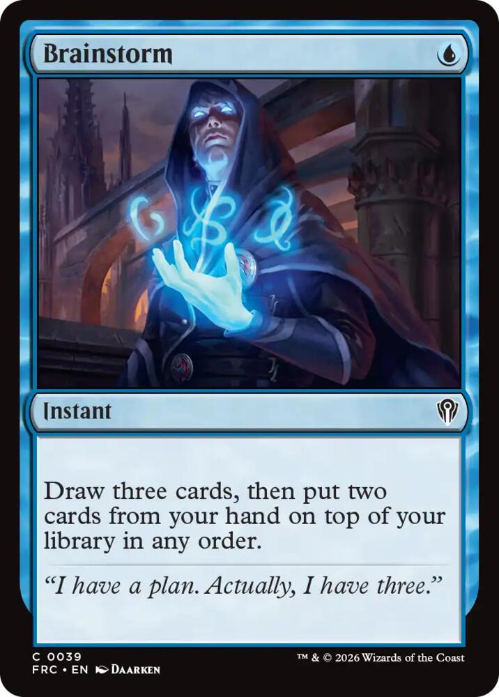 Brainstorm (39) [Commander: Reality Fracture]
