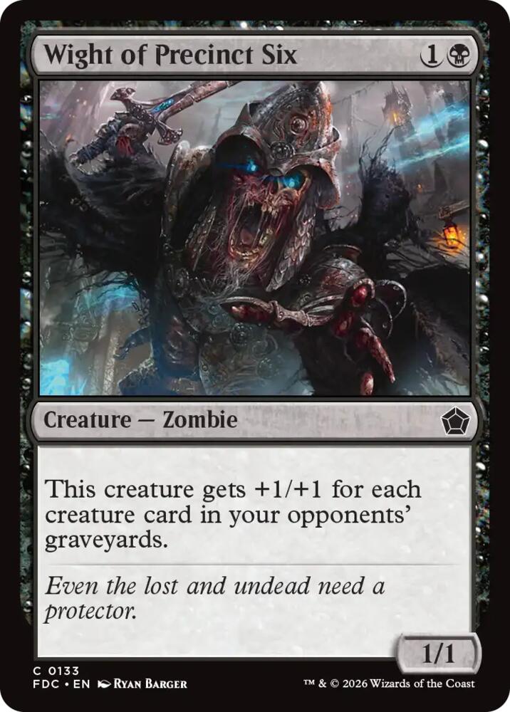 Wight of Precinct Six (133) [Commander: Foundations]