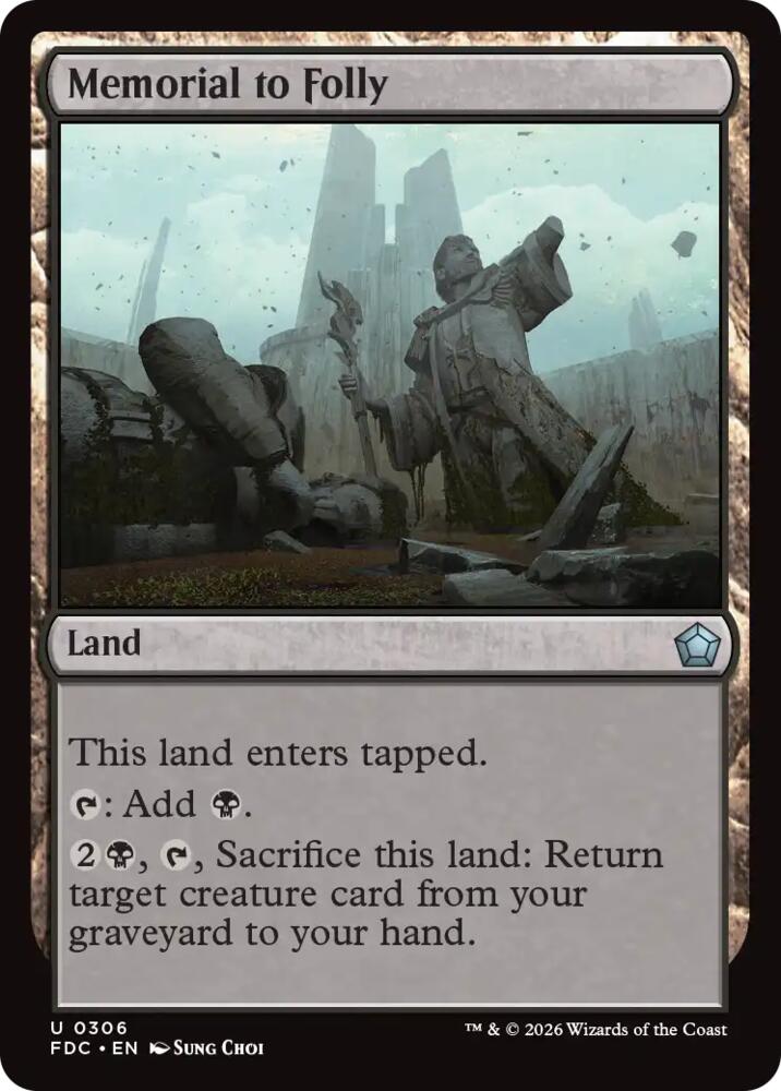 Memorial to Folly (306) [Commander: Foundations]