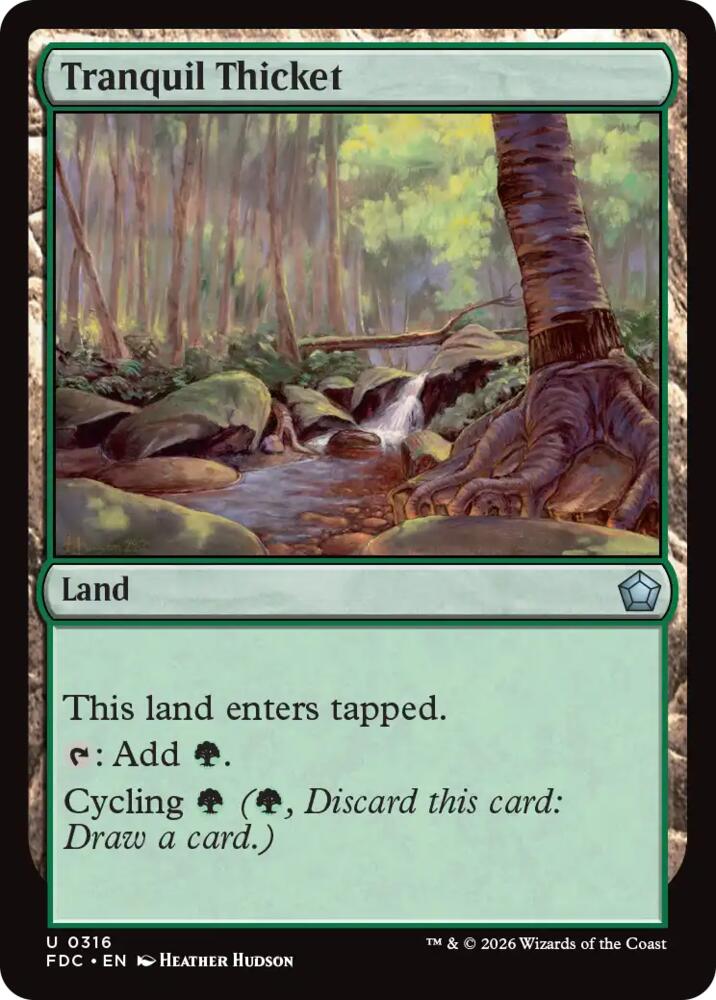 Tranquil Thicket (316) [Commander: Foundations]