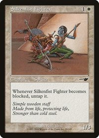 Silkenfist Fighter (19) [Nemesis]