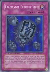 Eradicator Epidemic Virus (TDGS-ENSE1) [The Duelist Genesis]