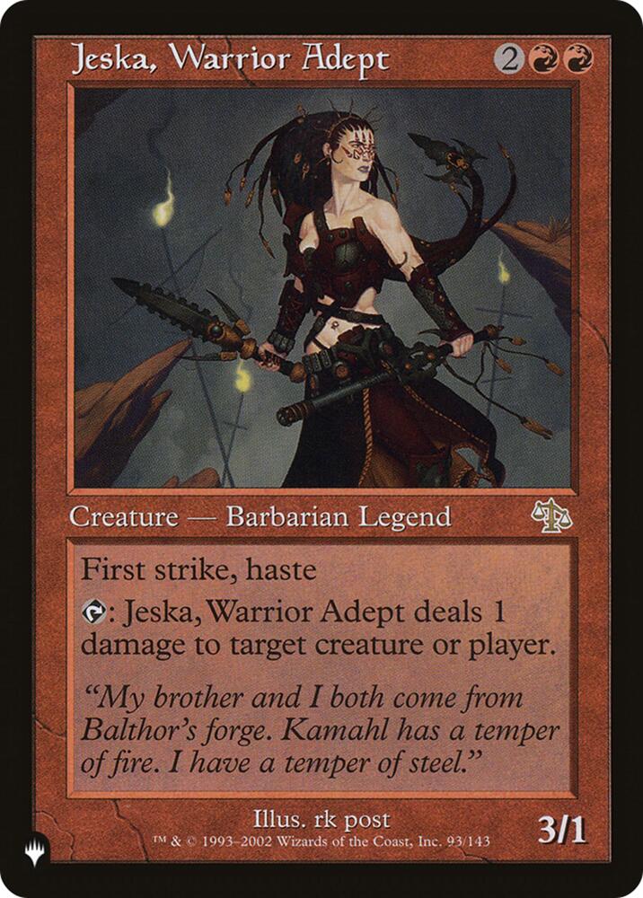 Jeska, Warrior Adept (93) [The List Reprints]