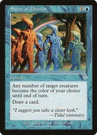 Sway of Illusion (77) [Invasion]