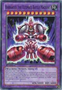 Barbaroid, the Ultimate Battle Machine (Starfoil) (SP13-EN045) [Star Pack 2013]