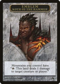 Emblem - Koth of the Hammer (E2) [Duel Decks: Venser vs. Koth]