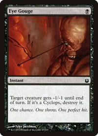 Eye Gouge (67) [Born of the Gods]