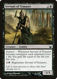 Servant of Tymaret (82) [Born of the Gods]