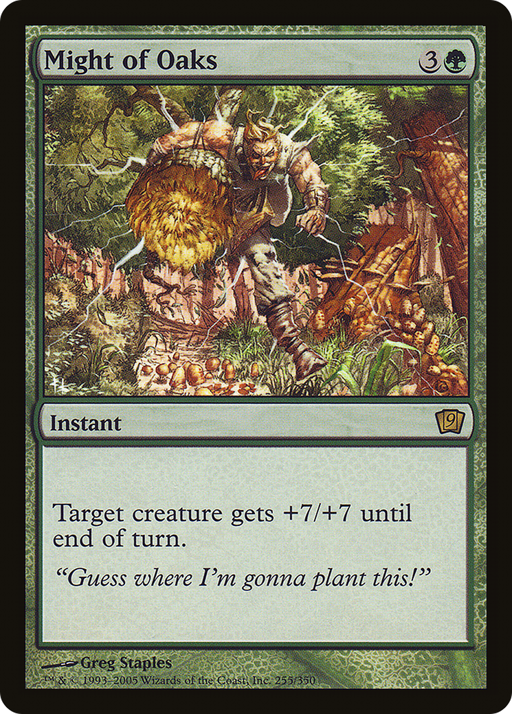 Might of Oaks (9ED-255★) - 9th Edition Foil