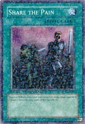 Share the Pain (DT01-EN091) - Duel Terminal 1 Limited