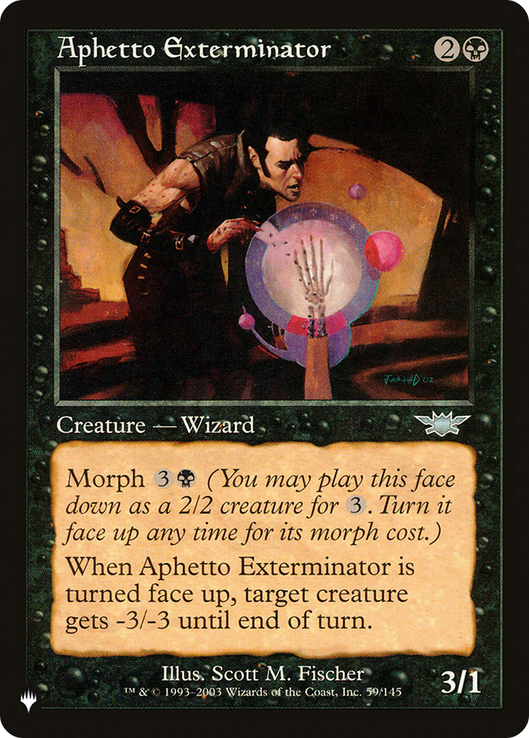 Aphetto Exterminator (LIST-LGN-59) - The List