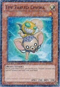 The Fabled Chawa (DT04-EN016) [Duel Terminal 4]