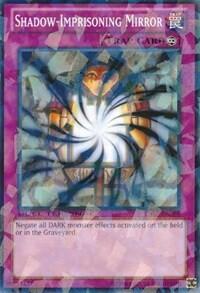 Shadow-Imprisoning Mirror (DT07-EN098) [Duel Terminal 7]