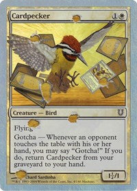 Cardpecker (Alternate Foil) (4) [Unhinged]