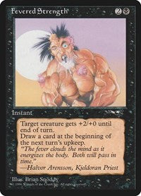 Fevered Strength (Foaming at Mouth) (11) [Alliances]