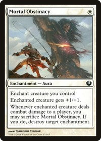 Mortal Obstinacy (17) [Journey Into Nyx]