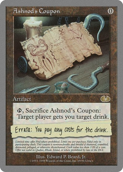 Ashnod's Coupon (69) [Unglued]