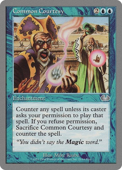 Common Courtesy (21) [Unglued]