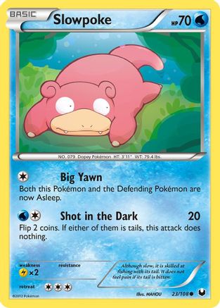 Slowpoke 023/108  Dark Explorers - Common