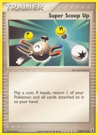 Super Scoop Up 100  Delta Species - Uncommon