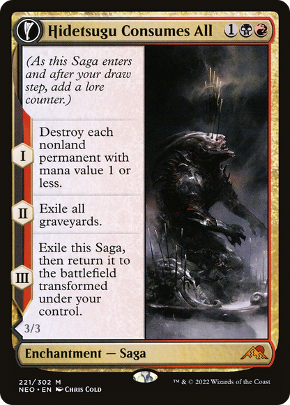 Hidetsugu Consumes All (NEO-221) - Kamigawa: Neon Dynasty: (fandfc, enchantment)