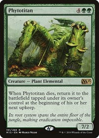 Phytotitan (191) [Magic 2015 (M15)]