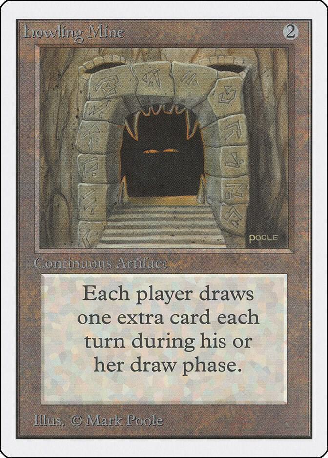 Howling Mine [Unlimited Edition]