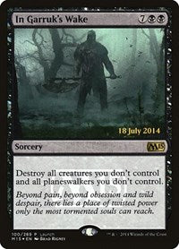 In Garruk's Wake (100) [Launch Party & Release Event Promos]