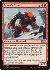 Miner's Bane (157) [Magic 2015 (M15)]