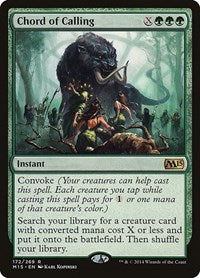Chord of Calling (172) [Magic 2015 (M15)]